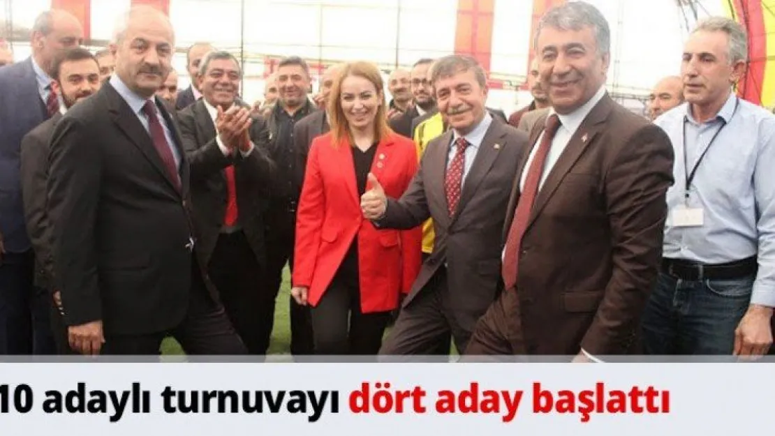 10 adaylı turnuvayı dört aday başlattı