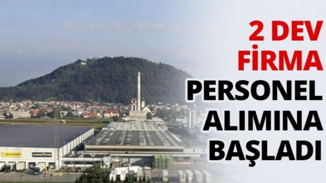 2 dev firma personel alımına başladı