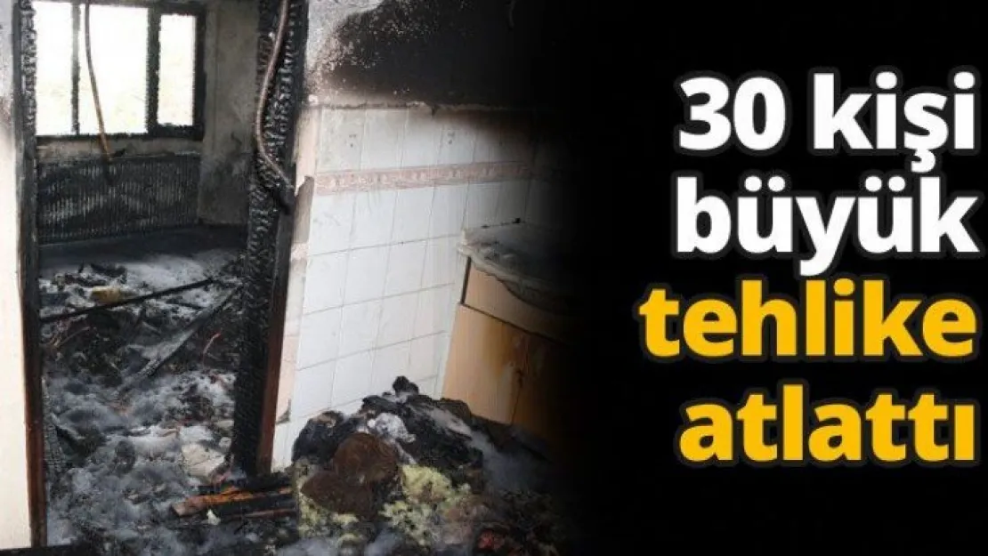30 kişi büyük tehlike atlattı