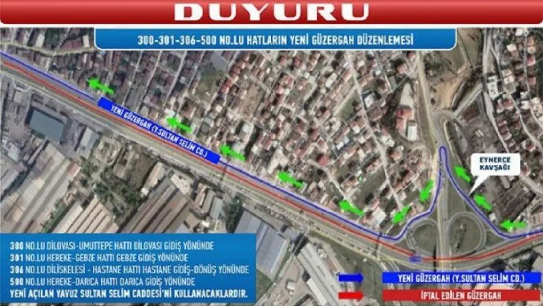 300, 301, 306 ve 500 numaralı hatlarda güzergah değişikliği!