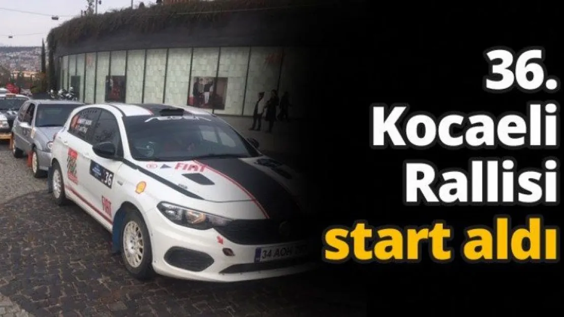 36. Kocaeli Rallisi start aldı