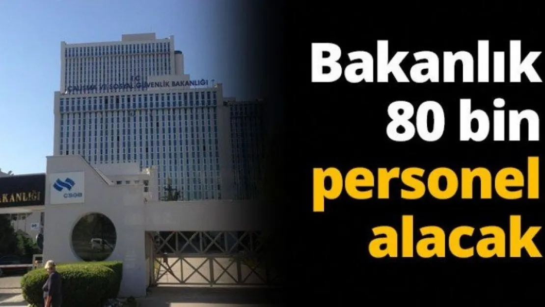 80 bin personel alacak