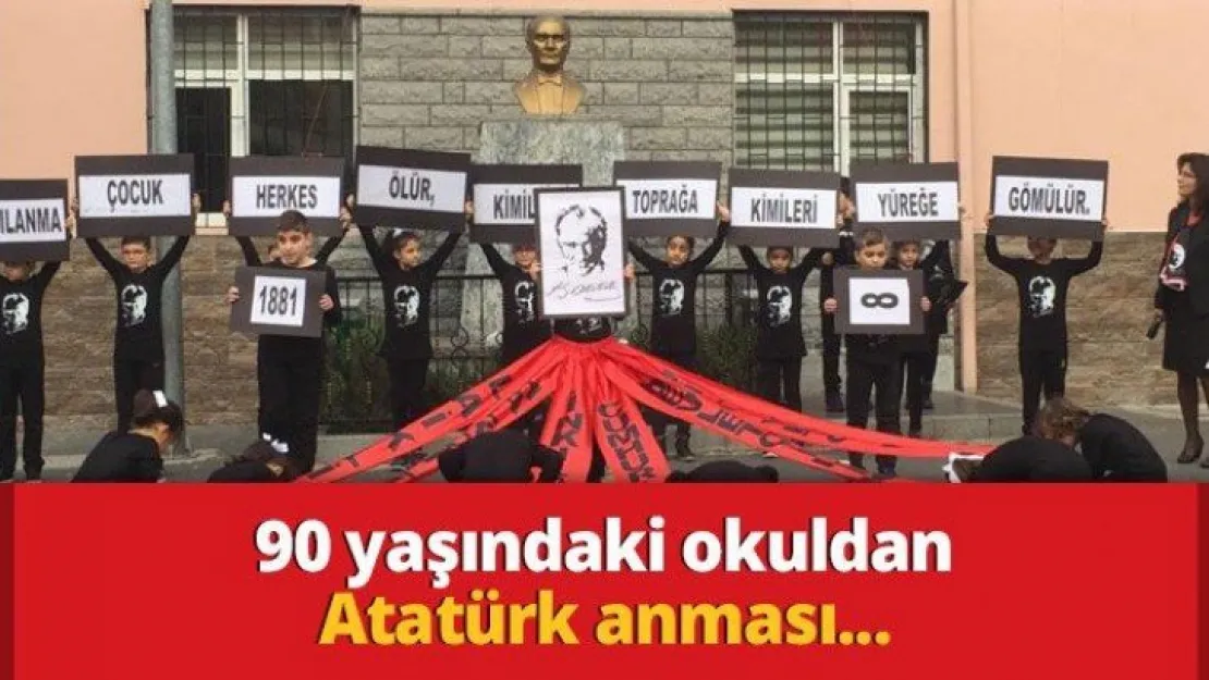 90 yaşındaki okuldan Atatürk anması...