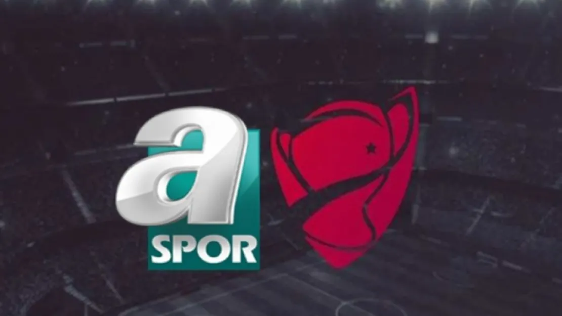 A Spor Ziraat Türkiye Kupası'nda Yayınlayacağı Maçları Açıkladı