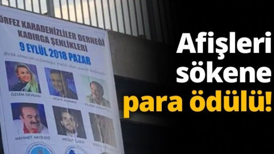 Afişleri sökene para ödülü!