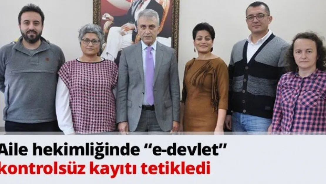 Aile hekimliğinde 'e-devlet' kontrolsüz kayıtı tetikledi