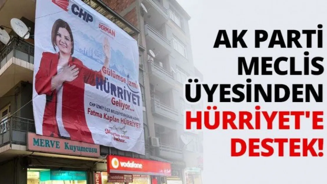 AK Parti meclis üyesinden Hürriyet'e destek!