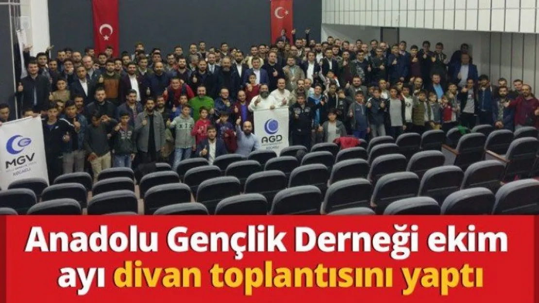 Anadolu Gençlik Derneği ekim ayı divan toplantısını yaptı