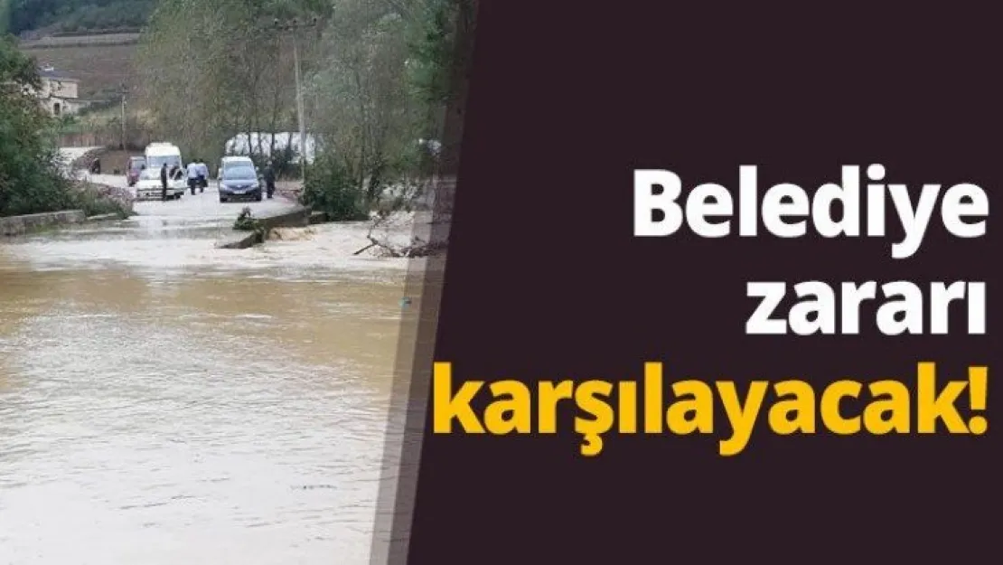 Belediye zararı karşılayacak!