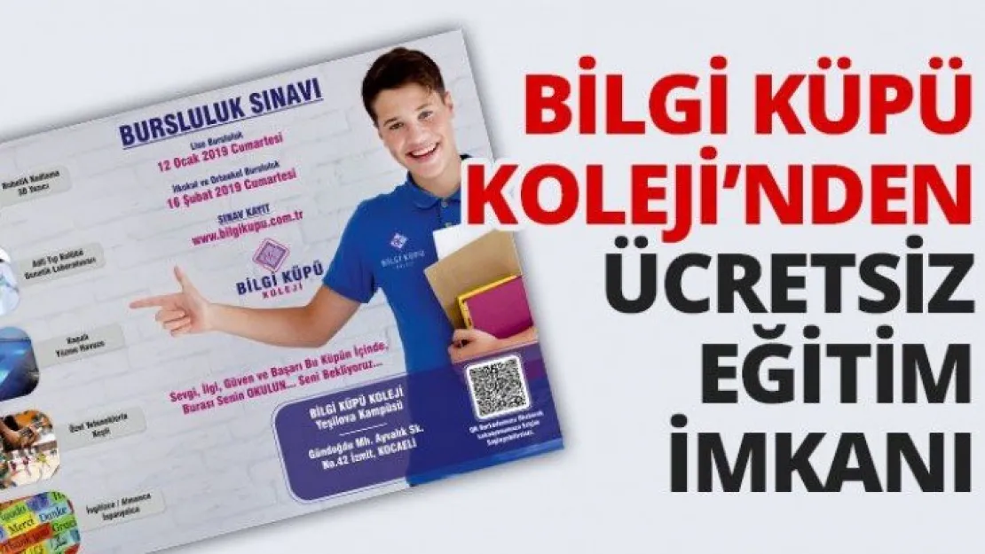 BİLGİ KÜPÜ KOLEJİ'NDEN ÜCRETSİZ EĞİTİM İMKANI