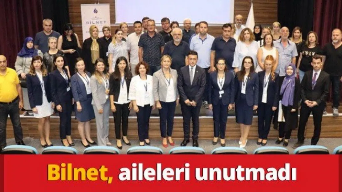 Bilnet, aileleri unutmadı