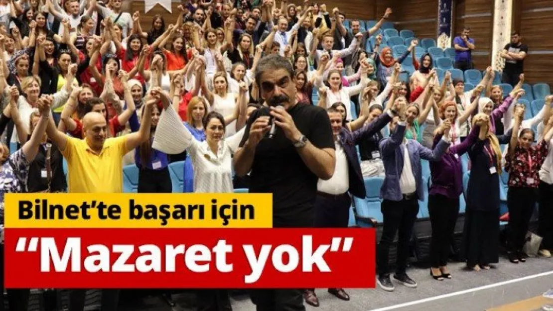 Bilnet'te başarı için  'Mazaret yok'