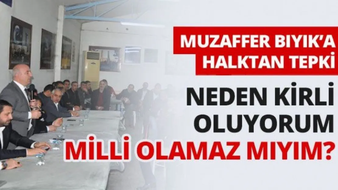 Bıyık'a tepki! 'Neden kirli oluyorum, milli olamaz mıyım?'