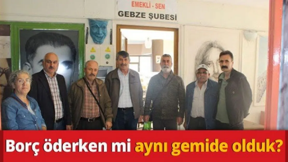 Borç öderken mi aynı gemide olduk?