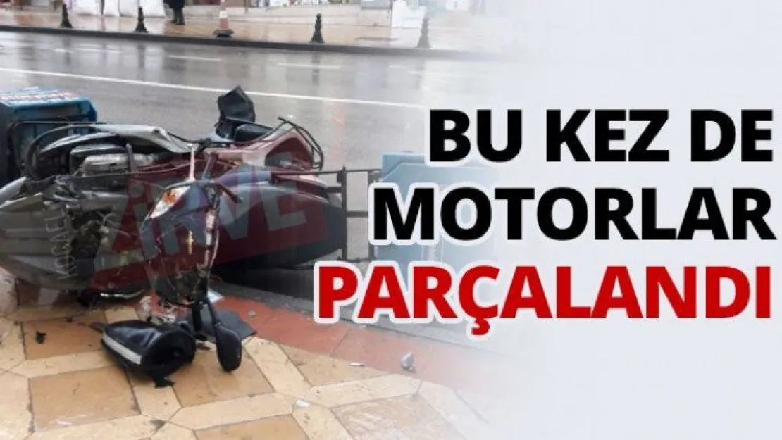 Bu kez de motorlar parçalandı