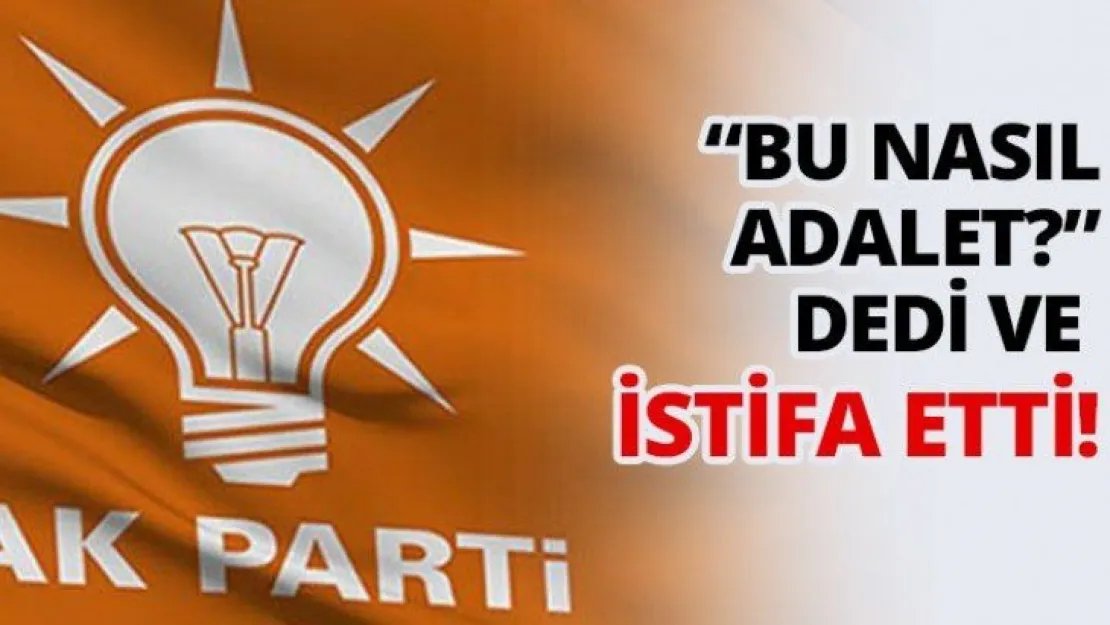 'Bu nasıl adalet?' dedi ve istifa etti!