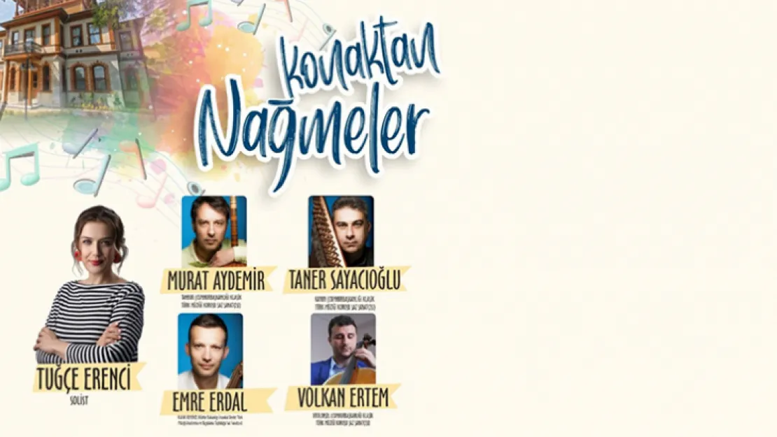 Büyükşehir'den 'Konaktan Nağmeler' Konseri