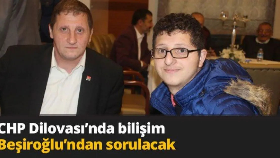CHP Dilovası'nda bilişim Beşiroğlu'ndan sorulacak