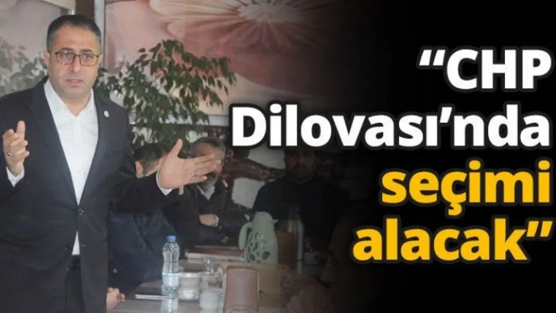 'CHP Dilovası'nda seçimi alacak'