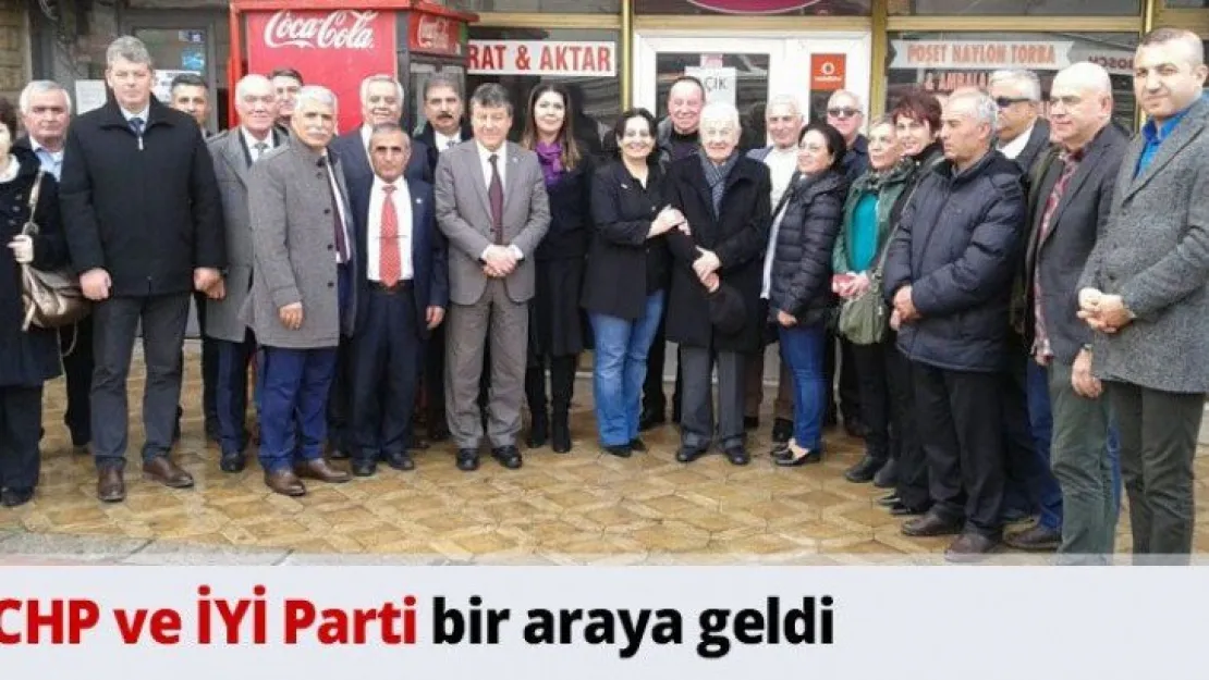 CHP ve İYİ Parti bir araya geldi