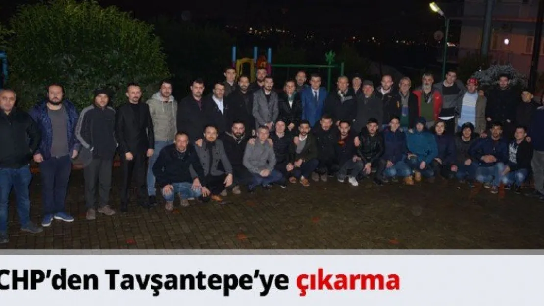 CHP'den Tavşantepe'ye çıkarma