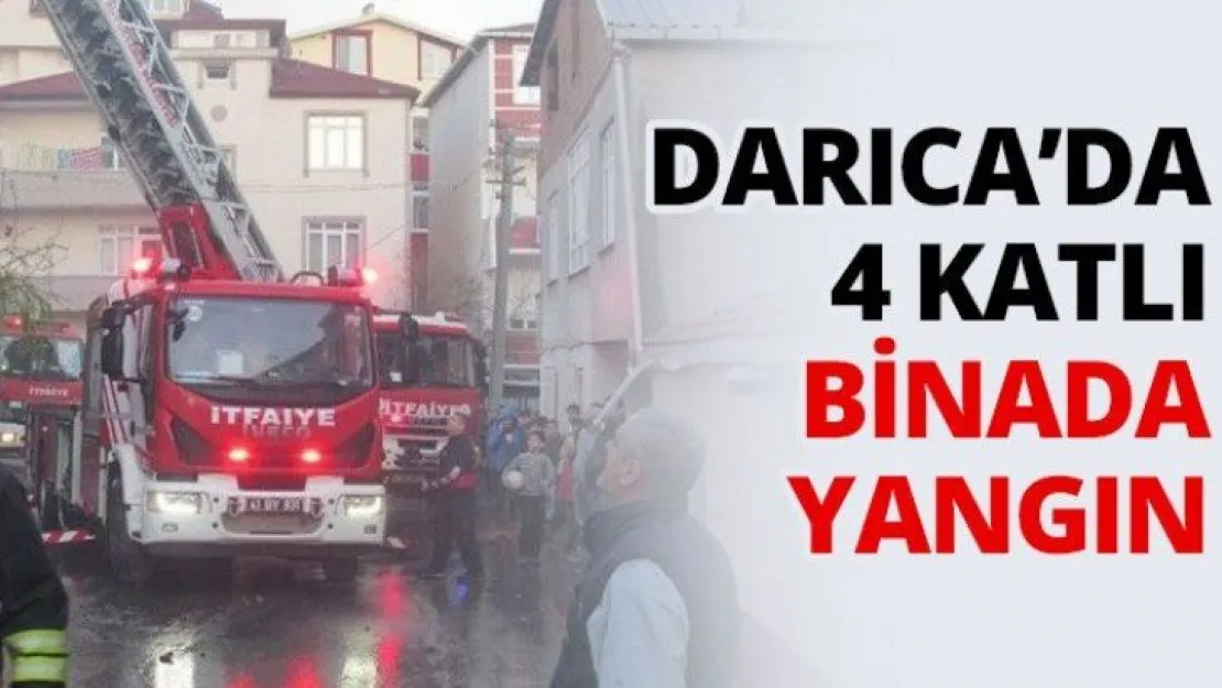 Darıca'da 4 katlı binada yangın