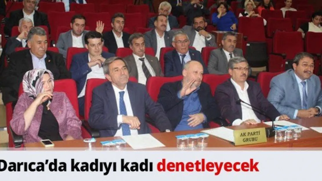 Darıca'da kadıyı kadı denetleyecek