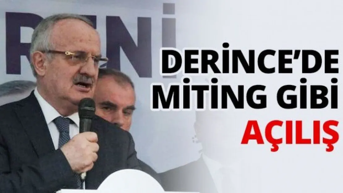 Derince'de miting gibi açılış