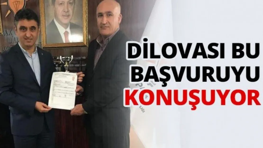 Dilovası bu başvuruyu konuşuyor