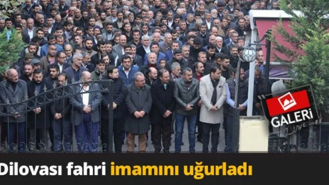 Dilovası fahri imamını uğurladı