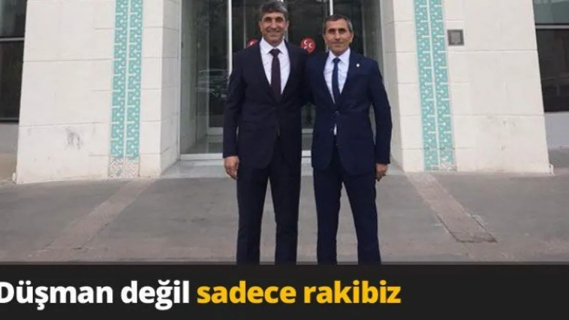 Düşman değil sadece rakibiz