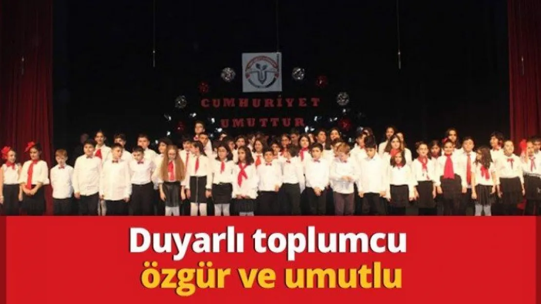 Duyarlı toplumcu özgür ve umutlu