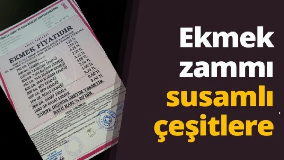 Ekmek zammı susamlı çeşitlere