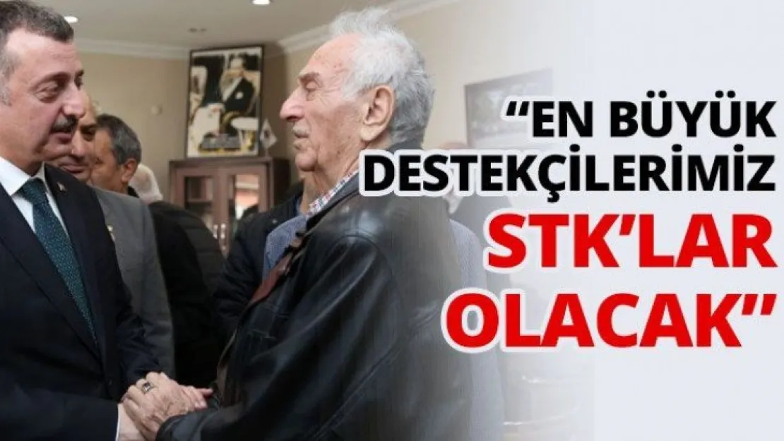 'En büyük destekçilerimiz STK'lar olacak'