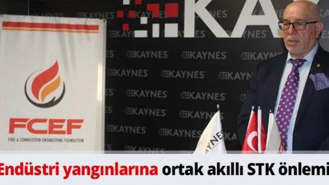 Endüstri yangınlarına ortak akıllı STK önlemi
