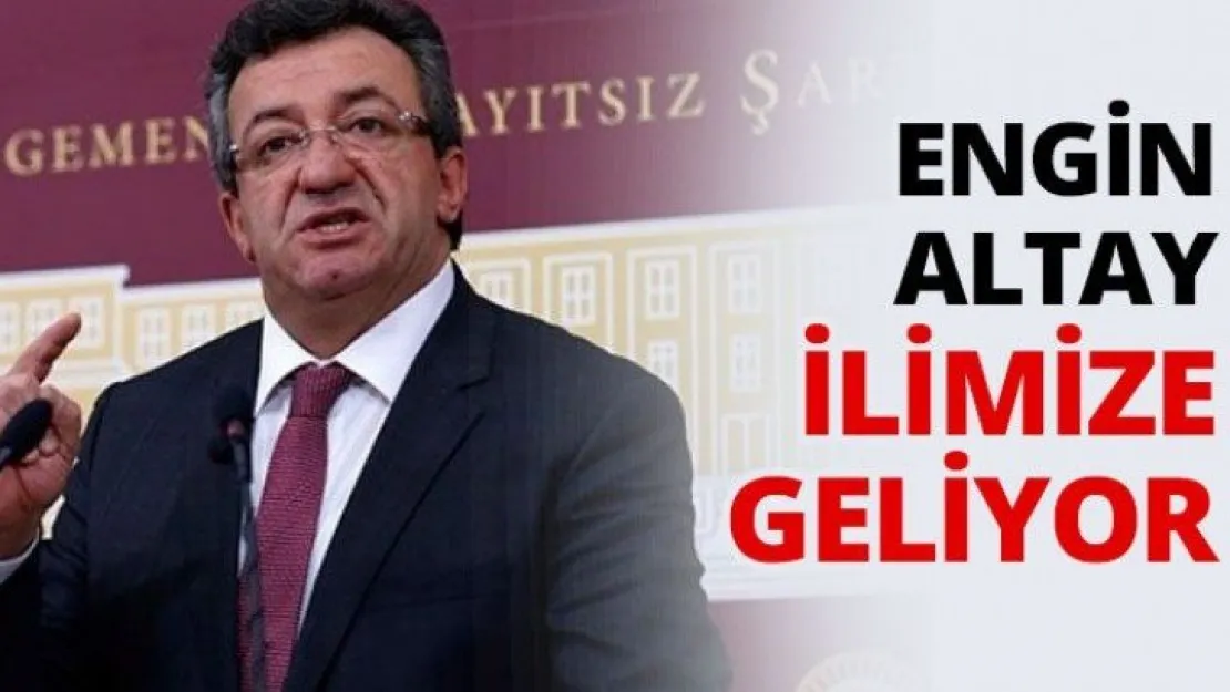 Engin Altay ilimize geliyor