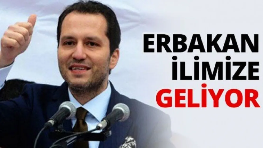 Erbakan ilimize geliyor