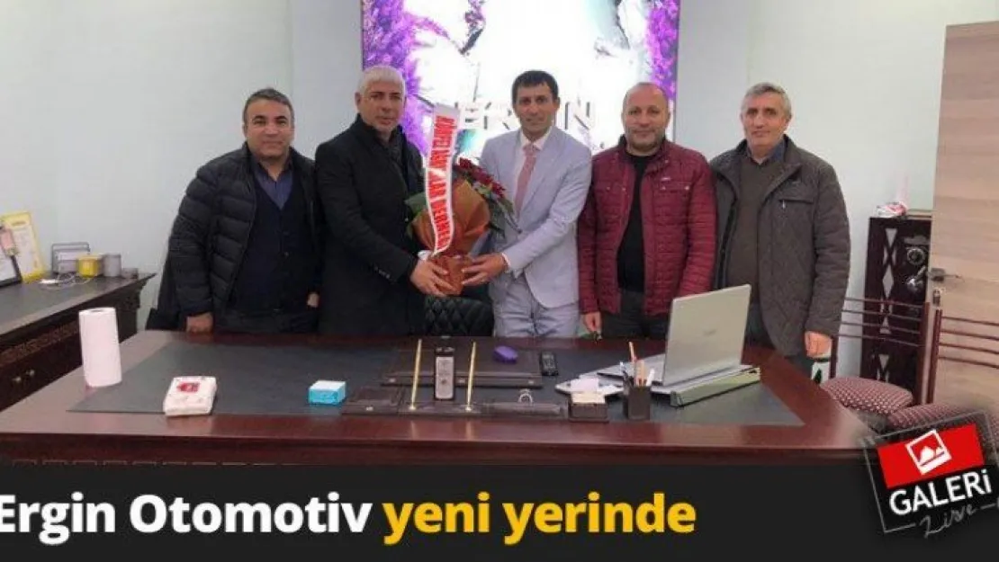 Ergin Otomotiv yeni yerinde