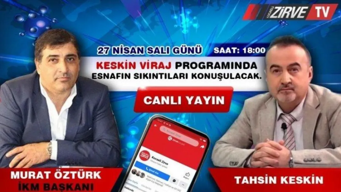 Esnaf canlı yayında konuşacak!