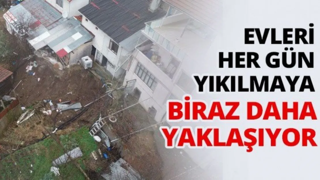 Evleri her gün yıkılmaya biraz daha yaklaşıyor
