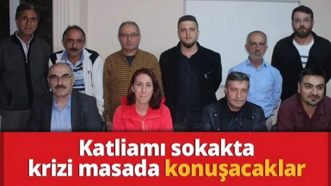 Faciayı sokakta krizi masada konuşacaklar
