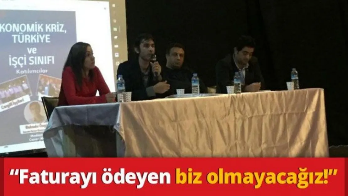 'Faturayı ödeyen biz olmayacağız!'