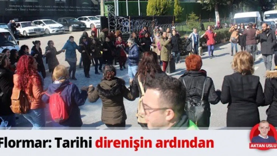 Flormar: Tarihi direnişin ardından