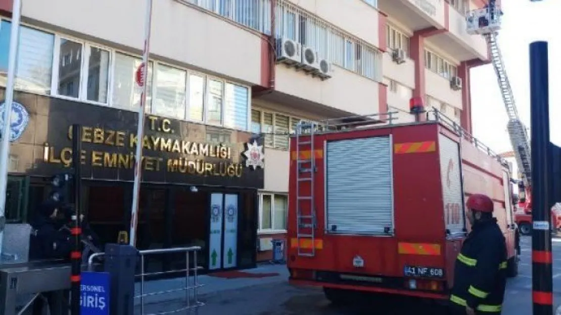 Gebze Emniyet Müdürlüğü'de yangın!