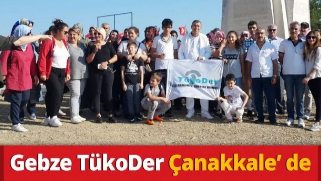 Gebze TükoDer Çanakkale' de