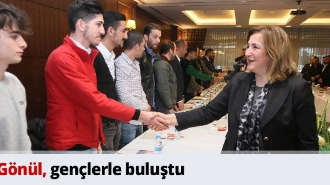 Gönül, gençlerle buluştu
