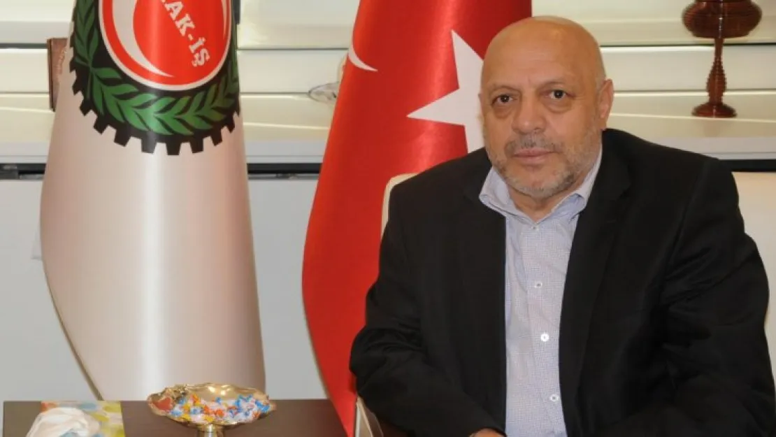 HAK-İŞ Genel Başkanı Arslan'dan Bakan Bilgin'e mektup