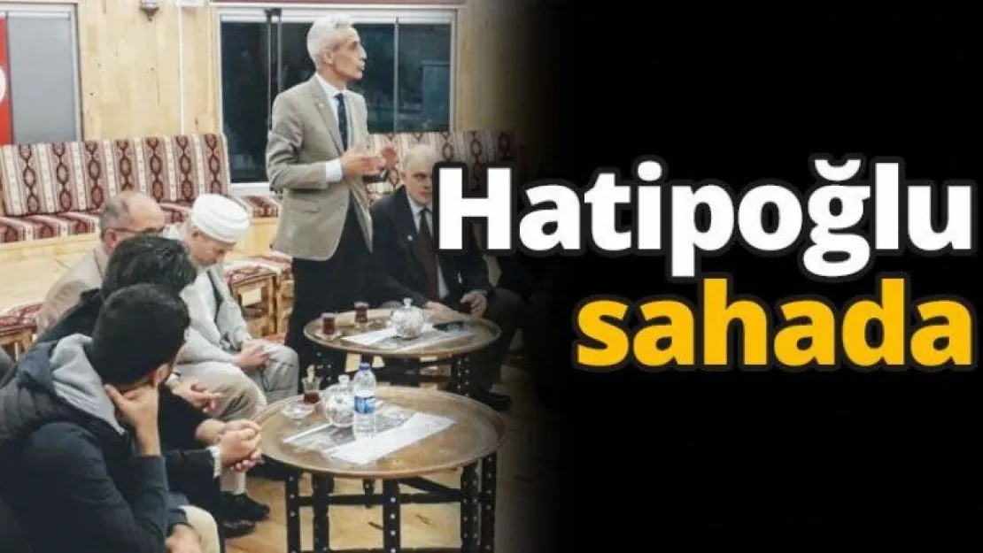 Hatipoğlu sahada