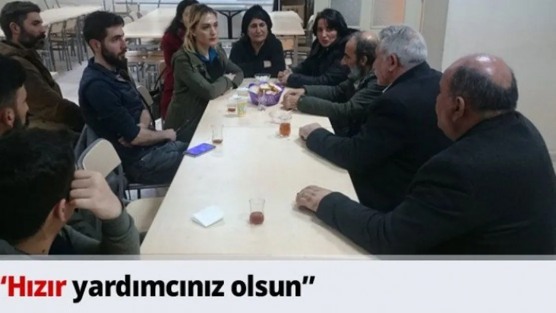 'Hızır yardımcınız olsun'