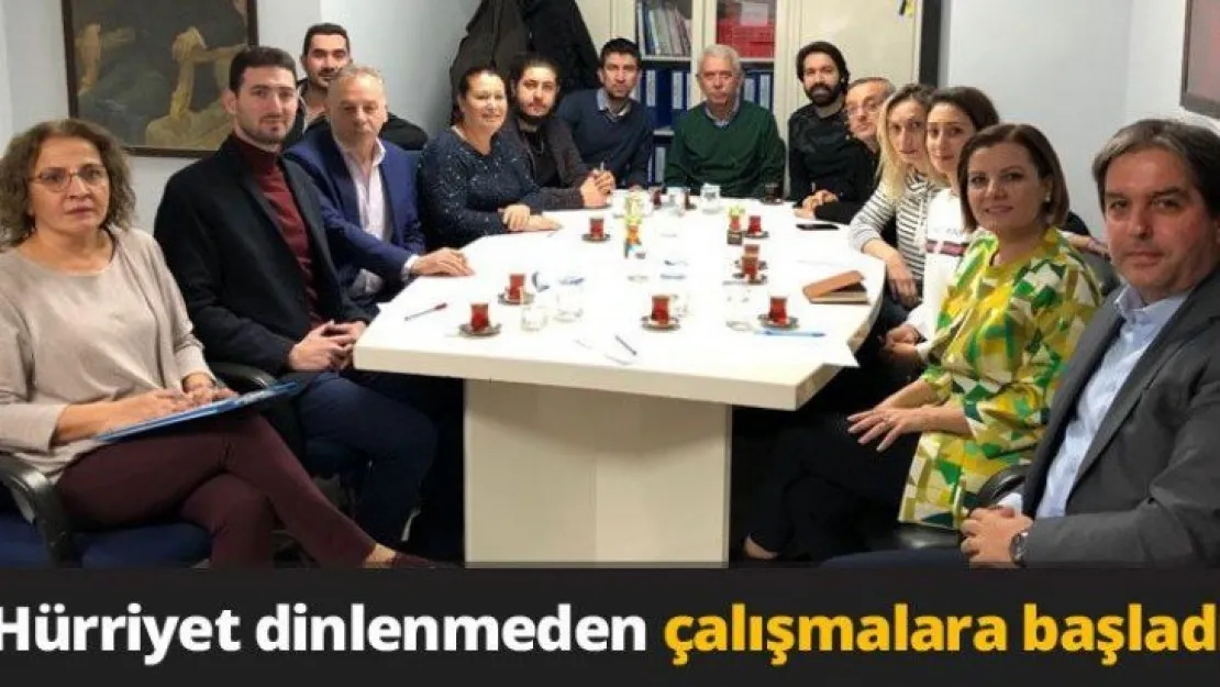 Hürriyet dinlenmeden çalışmalara başladı